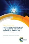 Book cover for Photopolymerisation Initiating Systems