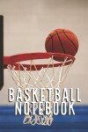 Book cover for Basketball Notebook