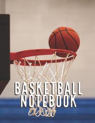 Book cover for Basketball Notebook