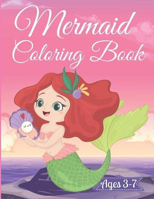 Book cover for Mermaid Coloring Book For Kids Age 3-7