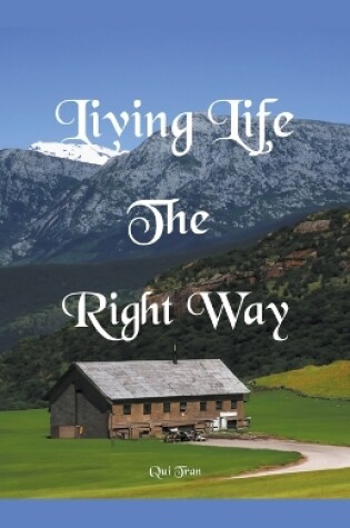 Cover of Living Life the Right Way