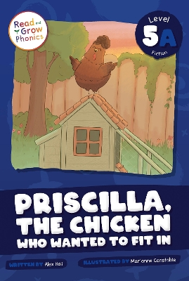 Book cover for Priscilla, the Chicken Who Wanted to Fit In