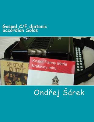 Book cover for Gospel C/F diatonic accordion Solos