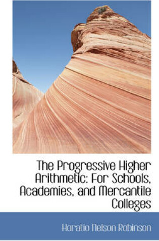 Cover of The Progressive Higher Arithmetic