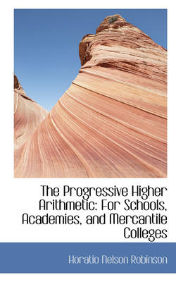 Book cover for The Progressive Higher Arithmetic