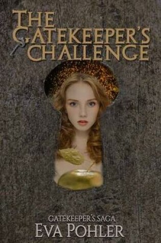 Cover of The Gatekeeper's Challenge