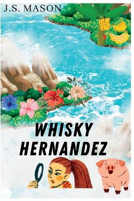 Book cover for Whisky Hernandez