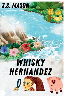 Book cover for Whisky Hernandez