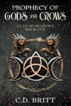 Book cover for Prophecy of Gods and Crows