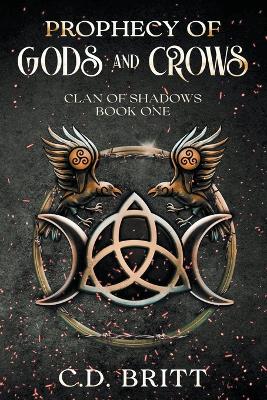 Cover of Prophecy of Gods and Crows
