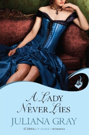 Cover of A Lady Never Lies: Affairs By Moonlight Book 1