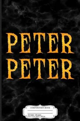 Cover of Peter Peter Halloween Costume Composition Notebook