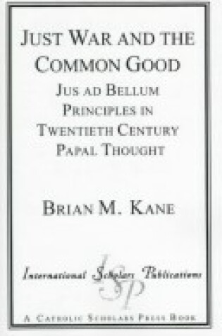 Cover of Just War and the Common Good