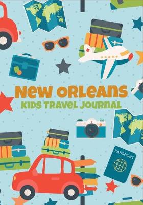 Book cover for New Orleans Kids Travel Journal