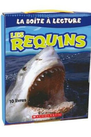 Cover of Les Requins - La Boîte À Lecture