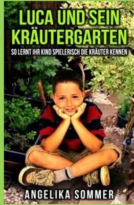 Book cover for Luca und sein Krautergarten.