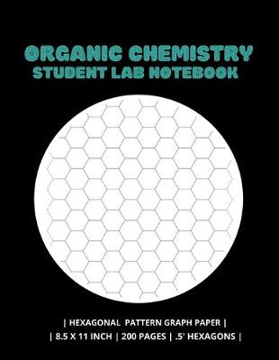 Book cover for Organic Chemistry Student Lab Notebook