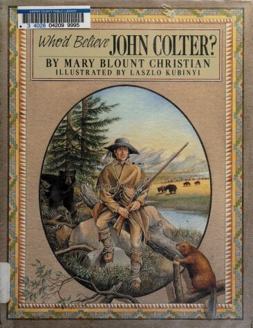 Book cover for Who'd Believe John Colter?