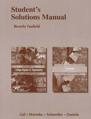 Book cover for Student Solutions Manual for College Algebra and Trigonometry and Precalculus