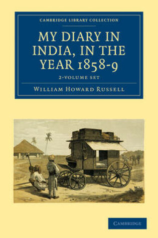 Cover of My Diary in India, in the Year 1858-9 2 Volume Set