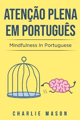 Book cover for Atencao plena Em portugues/ Mindfulness In Portuguese