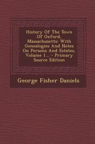 Cover of History of the Town of Oxford, Massachusetts