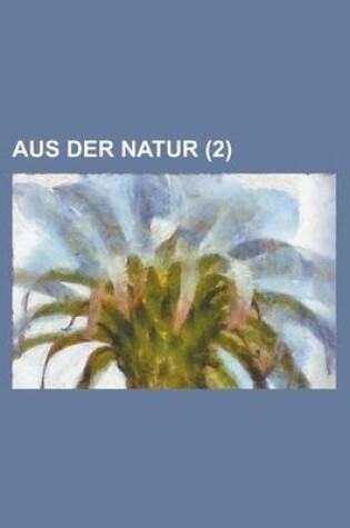 Cover of Aus Der Natur (2)