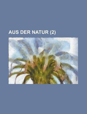 Book cover for Aus Der Natur (2)