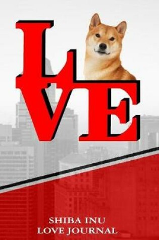 Cover of Shiba Inu Love Journal