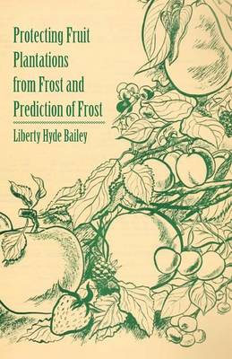 Book cover for Protecting Fruit Plantations from Frost and Prediction of Frost