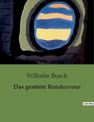 Book cover for Das gestörte Rendezvous