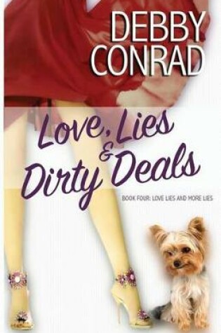 Cover of Love, Lies and Dirty Deals