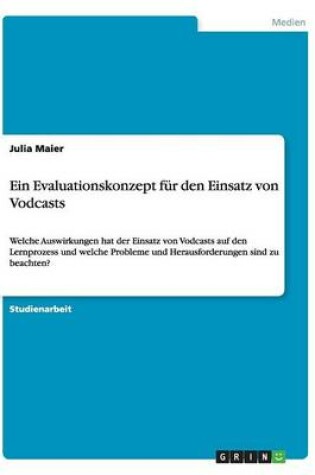 Cover of Ein Evaluationskonzept für den Einsatz von Vodcasts