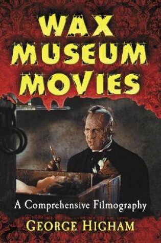 Cover of Wax Museum Movies