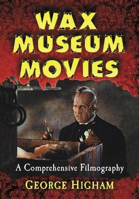 Cover of Wax Museum Movies