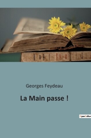 Cover of La Main passe !