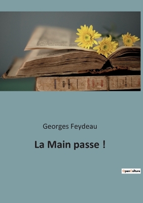 Book cover for La Main passe !