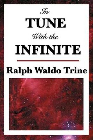 Cover of In Tune with the Infinite