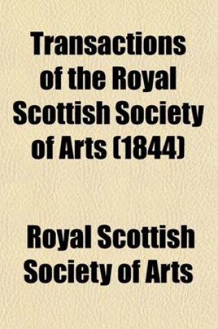 Cover of Transactions of the Royal Scottish Society of Arts (Volume 2)