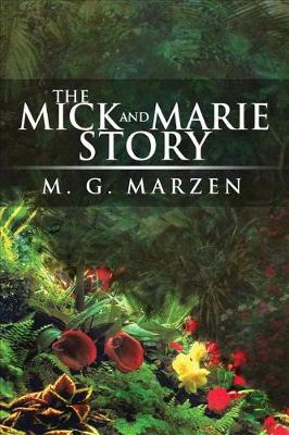 Book cover for The Mick and Marie Story