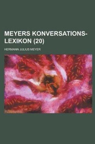 Cover of Meyers Konversations-Lexikon (20 )