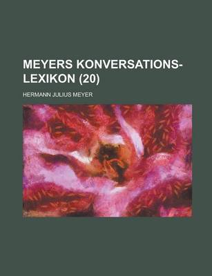 Book cover for Meyers Konversations-Lexikon (20 )
