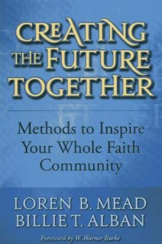 Cover of Creating the Future Together