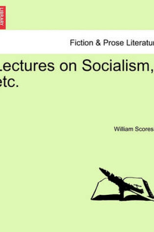 Cover of Lectures on Socialism, Etc.