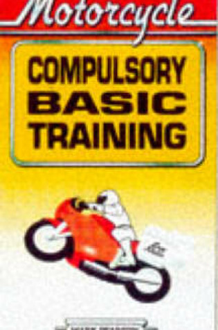 Cover of Motorcycle Compulsory Basic Training