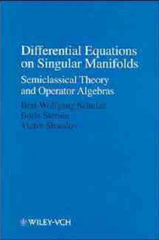 Cover of Differential Equations on Singular Manifolds