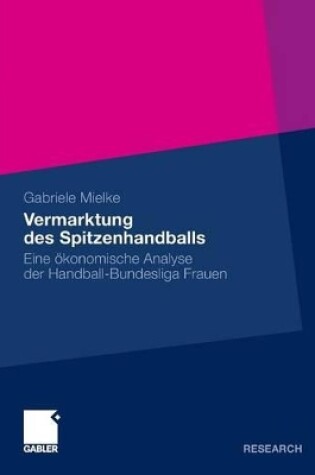 Cover of Vermarktung des Spitzenhandballs