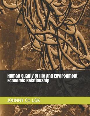 Book cover for Human Quality of Life and Environment Economic Relationship