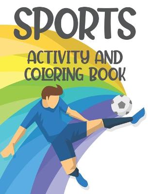 Cover of Sports Activity And Coloring Book