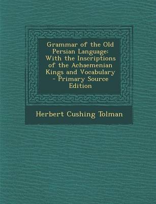 Book cover for Grammar of the Old Persian Language